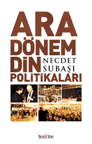 Ara Dönem Din Politikaları