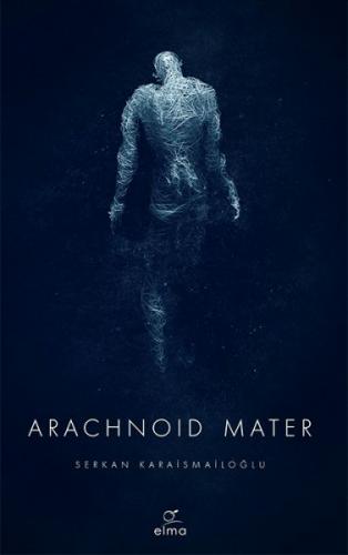 Arachnoid Mater 2. Kitap