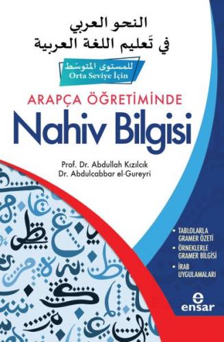 Arapça Öğretiminde Nahiv Bilgisi - Orta Seviye İçin -