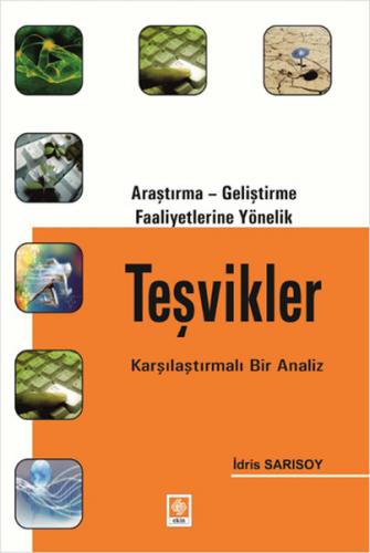 Araştırma-Geliştirme Faaliyetlerine Yönelik Teşvikler Karşılaştırmalı 