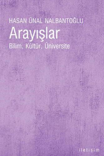 Arayışlar Bilim, Kültür, üniversite