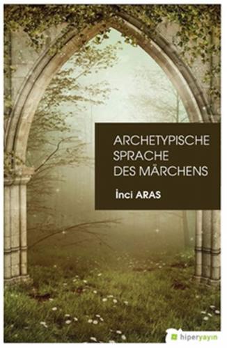 Archetypische Sprache Des Marchens