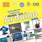 ArduinoBlocks Projeleri İle Herkes İçin Arduino