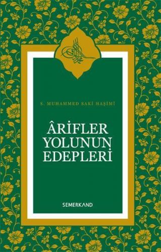 Arifler Yolunun Edepleri (Ciltli)