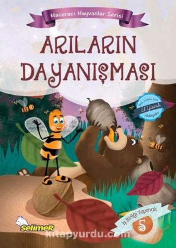 Arıların Dayanışması - Maceracı Hayvanlar Serisi