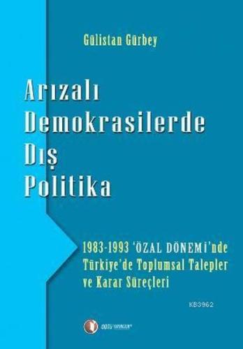 Arızalı Demokrasilerde Dış Politika