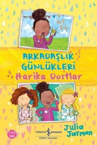 Arkadaşlık Günlükleri - Harika Dostlar