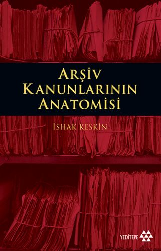 Arşiv Kanunlarının Anatomisi