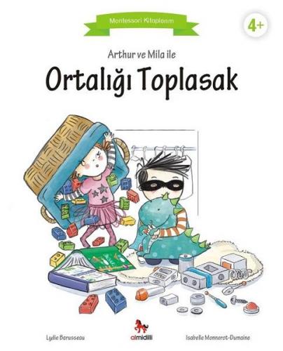 Arthur ve Mila ile Ortalığı Toplasak - Montessori Kitaplarım