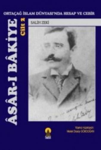 Asar-ı Bakiye: Ortaçağ İslam Dünyası’nda Hesap ve Cebir Cilt 2