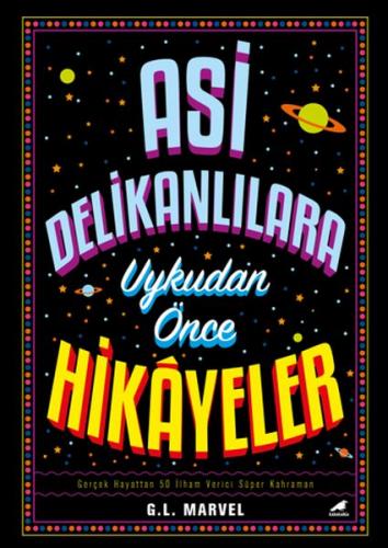 Asi Delikanlılara Uykudan Önce Hikayeler