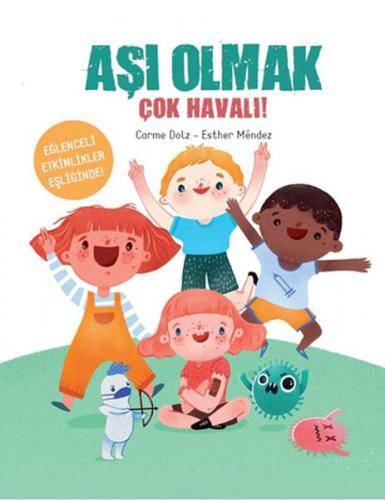 Aşı Olmak Çok Havalı!