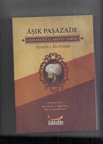 Aşık Paşazade - Osmanoğullarının Tarihi