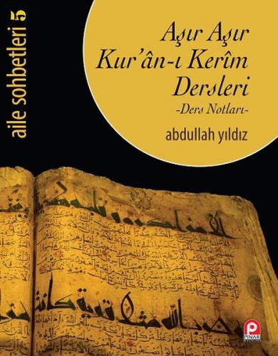 Aşır Aşır Kuran-ı Kerim Dersleri