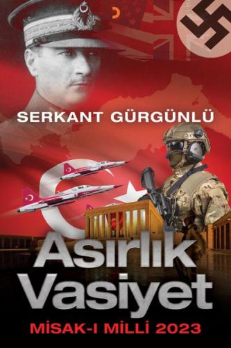 Asırlık Vasiyet - Misak-ı Milli 2023