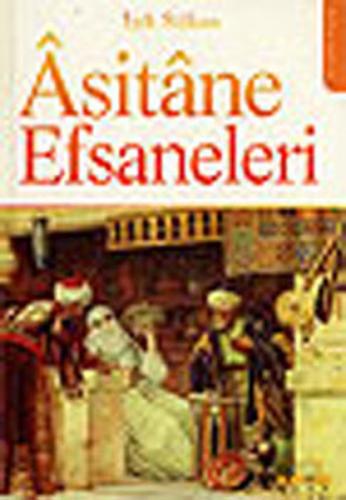 Asitane Efsaneleri