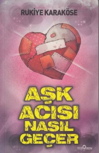 Aşk Acısı Nasıl Geçer