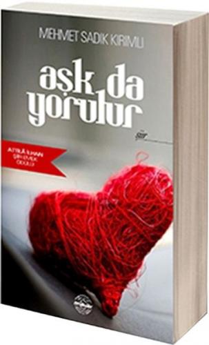 Aşk da Yorulur