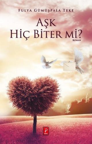 Aşk Hiç Biter mi?