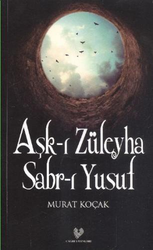 Aşk-ı Züleyha Sabr-ı Yusuf