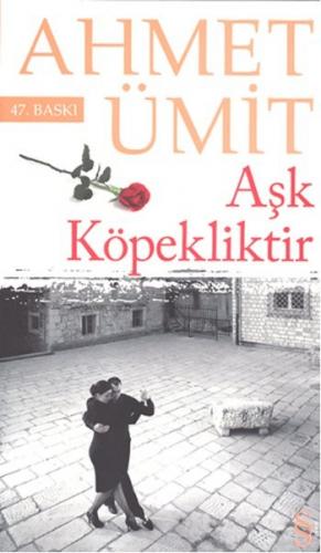 Aşk Köpekliktir (Cep Boy)