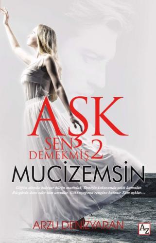 Aşk Sen Demekmiş 2 Mucizemsin