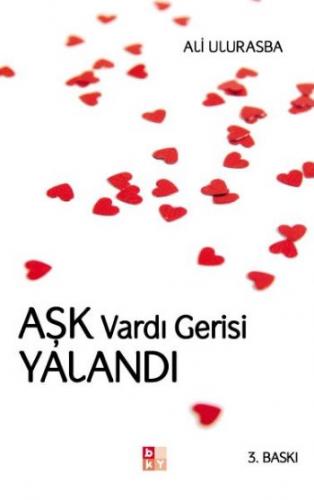 Aşk Vardı Gerisi Yalandı