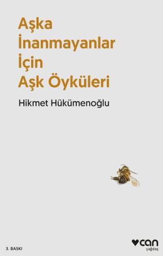 Aşka İnanmayanlar İçin Aşk Öyküleri (Yeni Kapak)