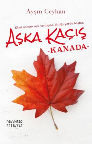 Aşka Kaçış - Kanada