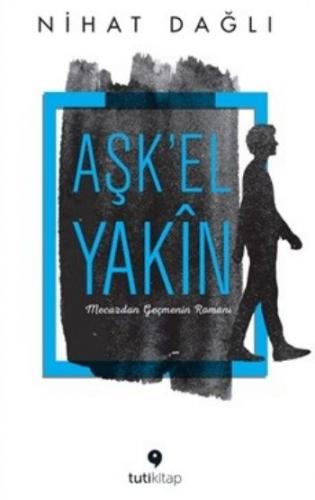 Aşk'el Yakin