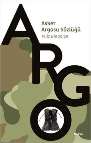 Asker Argosu Sözlüğü