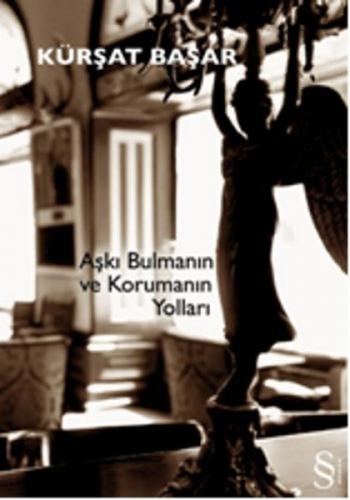 Aşkı Bulmanın ve Korumanın Yolları