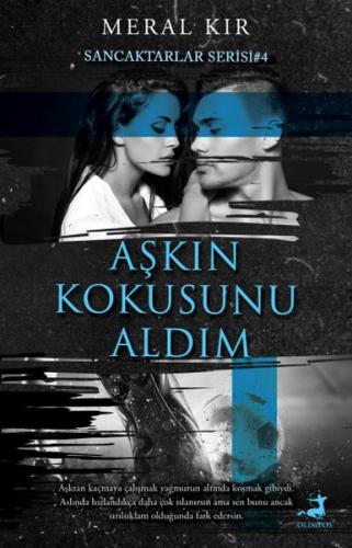 Aşkın Kokusunu Aldım