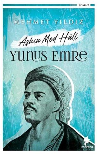 Aşkın Med Hali - Yunus Emre