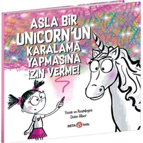 Asla Bir Unicorn’un Karalama Yapmasına İzin Verme!