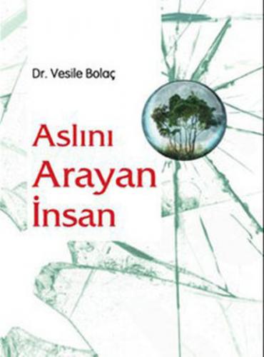 Aslını Arayan İnsan