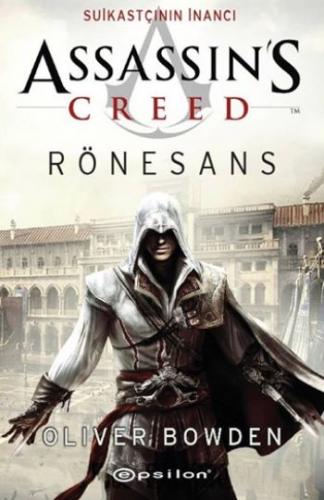 Assassin's Creed - Suikastçının İnancı - Rönesans