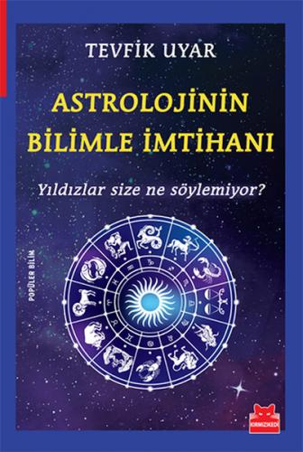 Astrolojinin Bilimle İmtihanı