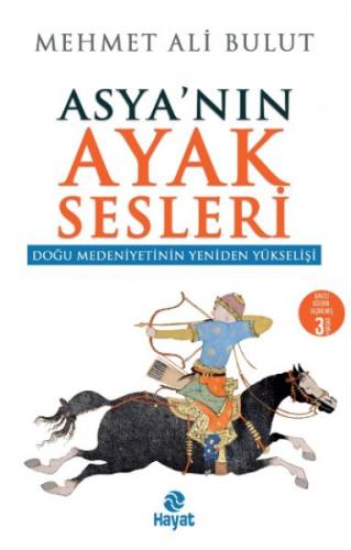 Asya'nın Ayak Sesleri - Doğu Medeniyetinin Yeniden Yükselişi