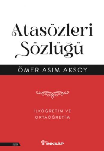 Atasözleri Sözlüğü - İlköğretim ve Ortaöğretim