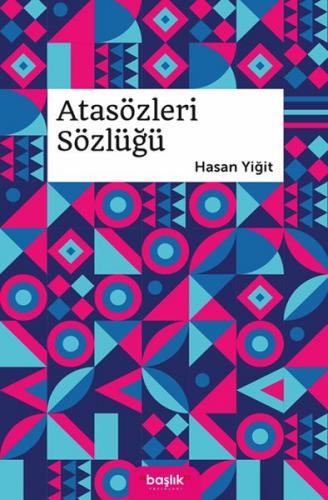 Atasözleri Sözlüğü