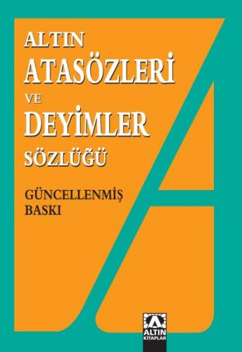 Atasözleri ve Deyimler Sözlüğü