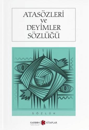 Atasözleri ve Deyimler Sözlüğü