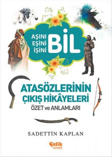 Atasözlerinin Çıkış Hikayeleri