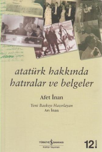 Atatürk Hakkında Hatıralar ve Belgeler