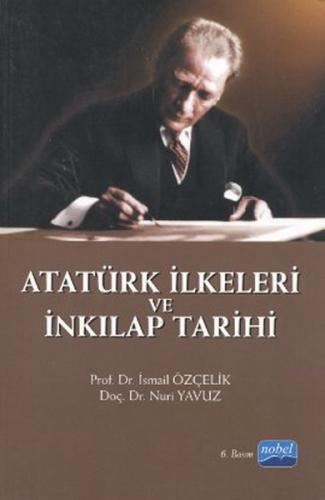 Atatürk İlkeleri ve İnkılap Tarihi / Doç. Dr. Nuri Yavuz