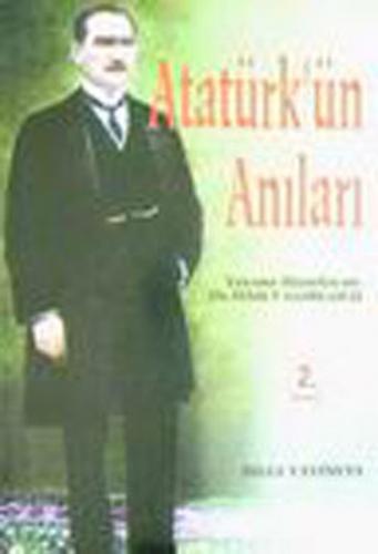 Atatürk’ün Anıları