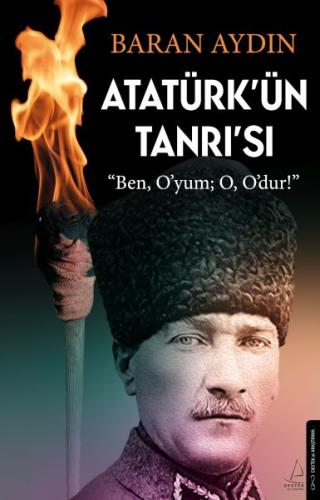 Atatürk’ün Tanrısı