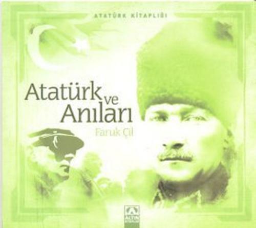 Atatürk ve Anıları