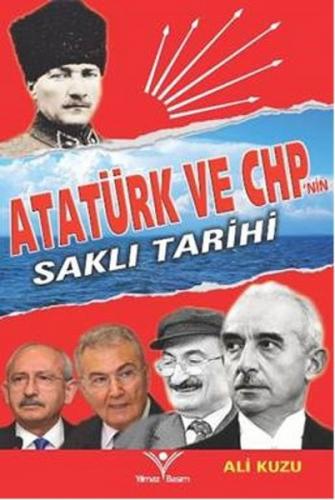 Atatürk ve CHP'nin Saklı Tarihi